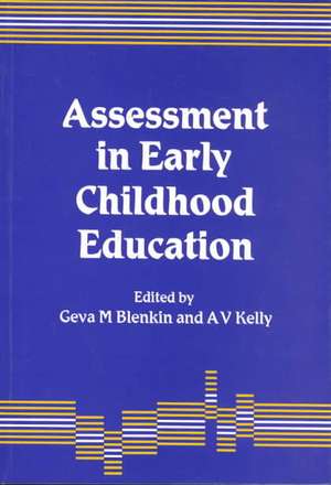 Assessment in Early Childhood Education de Geva M Blenkin