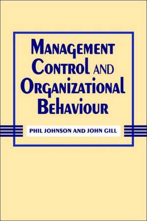 Management Control and Organizational Behaviour de Phil Johnson