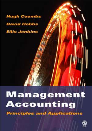 Management Accounting: Principles and Applications de Hugh Coombs