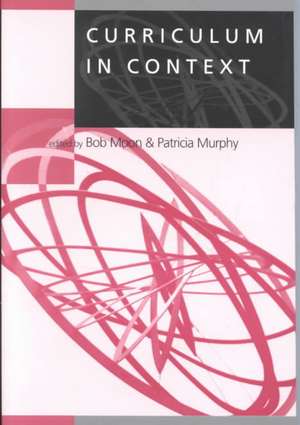 Curriculum in Context de Robert E Moon