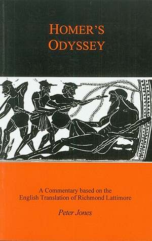 Homer's Odyssey: A Companion to the English Translation of Richard Lattimore de Peter Jones