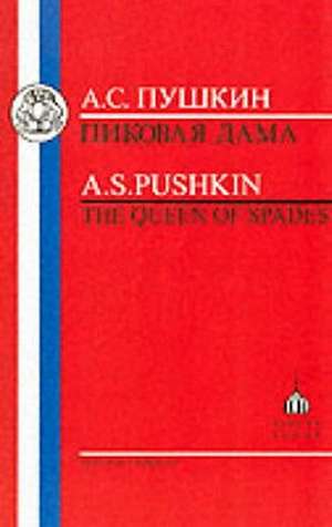 Pushkin: Queen of Spades de Aleksandr Sergeevich Pushkin