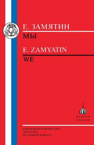 Zamyatin: We de Yevgeny Zamyatin