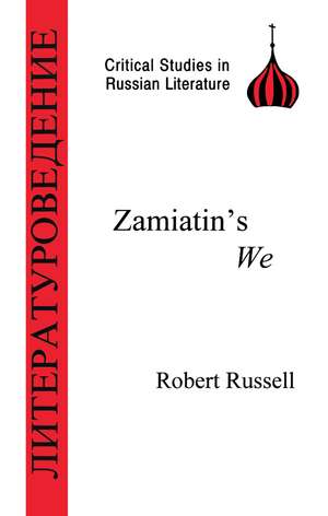 Zamiatin's We de Robert Russell