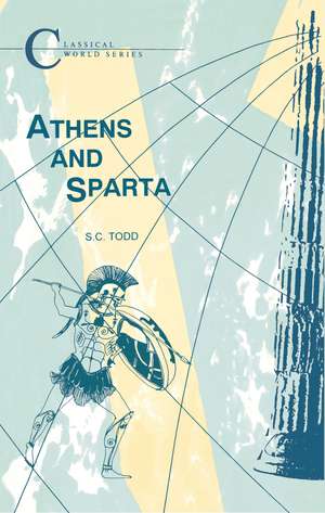 Athens and Sparta de Stephen Todd