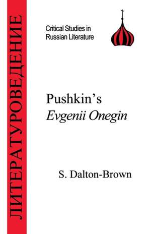 Pushkin's Eugene Onegin de Sally Dalton-Brown