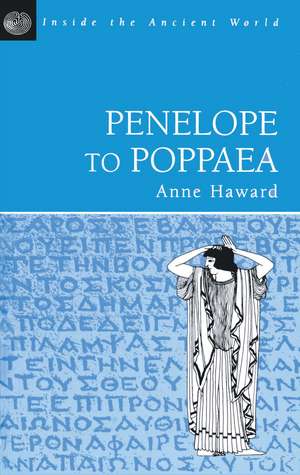 Penelope to Poppaea de Anne Haward