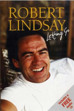 Letting Go [With CD (Audio)]: A Practical Guide to Staying Within the Law de Robert Lindsay