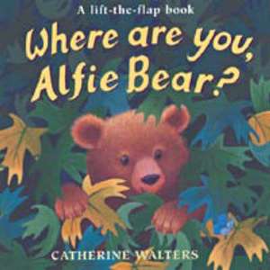 Where are You, Alfie Bear? de Catherine Walters