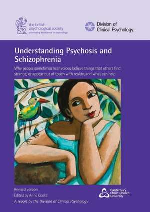 Understanding Psychosis and Schizophrenia de Anne Cooke