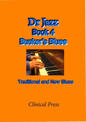 Busker's Blues: Traditional and New Blues de Dr Jazz