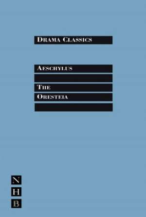 The Oresteia de Aeschylus