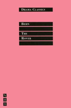 The Rover de Aphra Behn