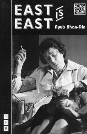 East is East de Ayub Khan Din