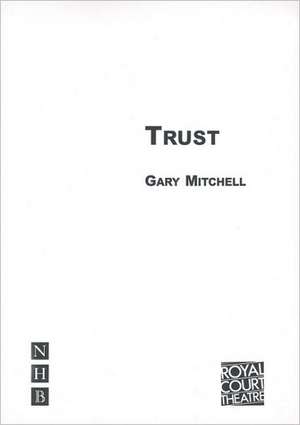 Trust de Gary Mitchell