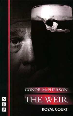 The Weir de Conor Mcpherson