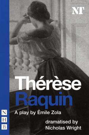 Thérèse Raquin de Emile Zola