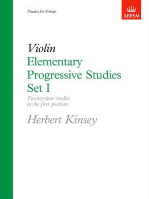 Elementary Progressive Studies, Set I for Violin de Herbert Kinsey