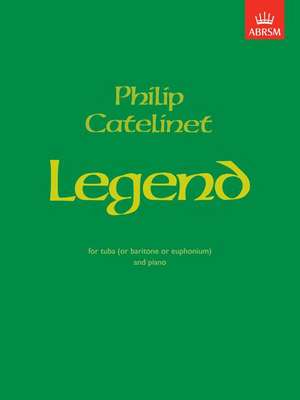 Legend: for Tuba (or Baritone or Euphonium) and Pianoforte de Philip Catelinet