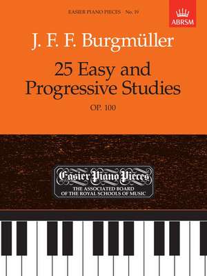 25 Easy and Progressive Studies, Op.100: Easier Piano Pieces 19 de Johann Friedrich Franz Burgmüller