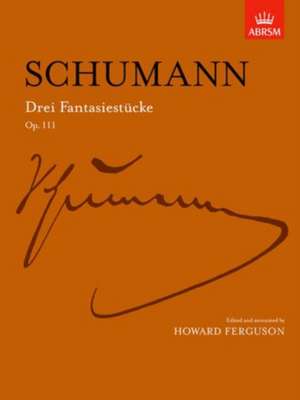 Drei Fantasiestücke, Op. 111 de Robert Schumann