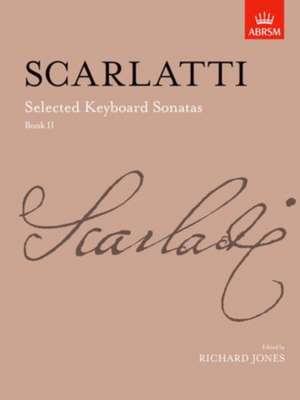 Selected Keyboard Sonatas, Book II de Domenico Scarlatti