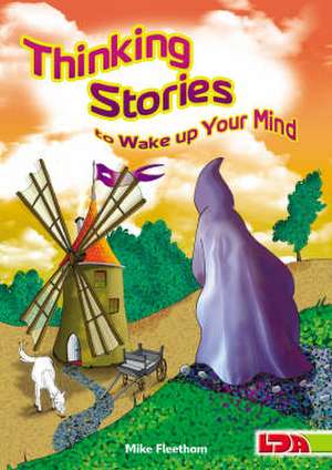 Thinking Stories to Wake Up Your Mind de Mike Fleetham