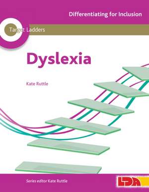 Target Ladders: Dyslexia de Kate Ruttle