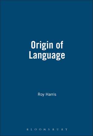 Origin Of Language de Roy Harris