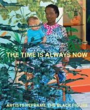 The Time is Always Now de Ekow Eshun