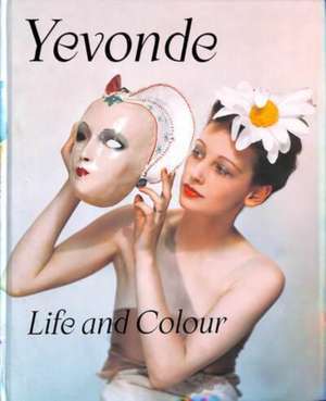 Yevonde: Life and Colour de Clare Freestone