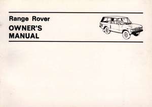 Range Rover Owner's Manual: Operating, Maintenance and Service Handbook de Brooklands Books Ltd