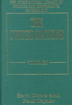 United Nations, Volumes I and II: Volume I: Systems and Structures Volume II: Functions and Futures de Sam Daws