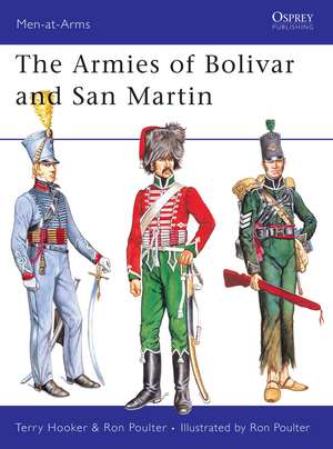 The Armies of Bolivar and San Martin de Terry Hooker