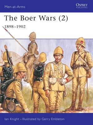 The Boer Wars (2): 1898–1902 de Ian Knight