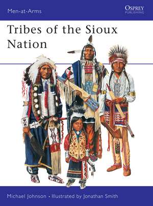 Tribes of the Sioux Nation de Michael G Johnson