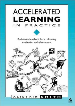 Accelerated Learning in Practice de Alistair Smith