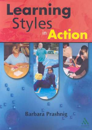 Learning Styles in Action de Barbara Prashnig