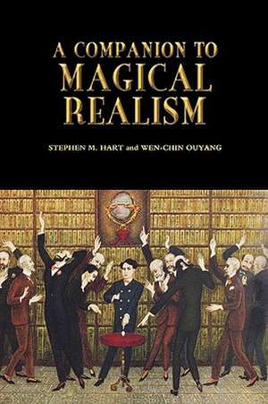 A Companion to Magical Realism de Stephen M. Hart