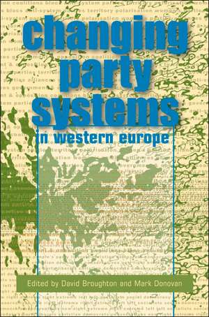 Changing Party Systems in Western Europe de David Broughton