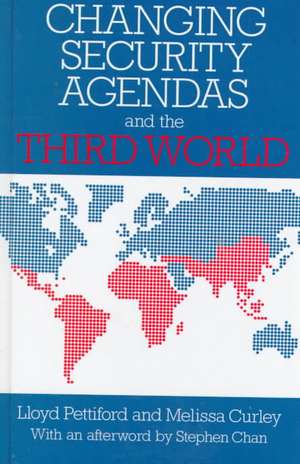 Changing Security Agendas and the Third World de Lloyd Pettiford