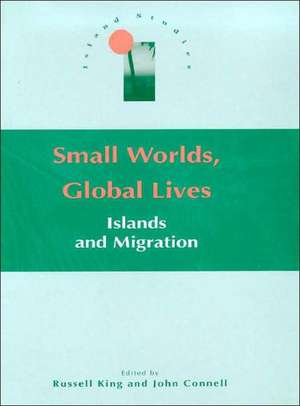 Small Worlds, Global Lives de Russell King