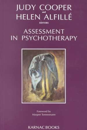 Assessment in Psychotherapy de Helen Alfille