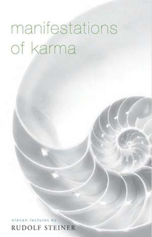 Manifestations of Karma de Rudolf Steiner