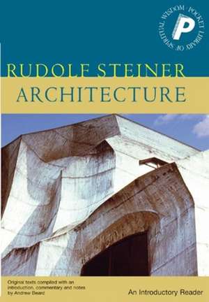 Steiner, R: Architecture
