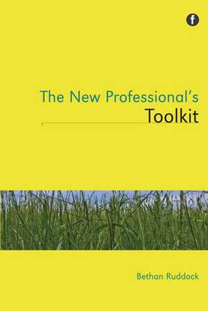 New Professional's Toolkit de Bethan Ruddock