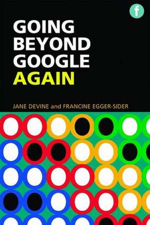 Going Beyond Google Again: Strategies for using and teaching the invisible web de Jane Devine