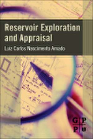 Reservoir Exploration and Appraisal de Luiz Amado