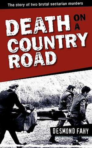 Death on a Country Road de Desmond Fahy