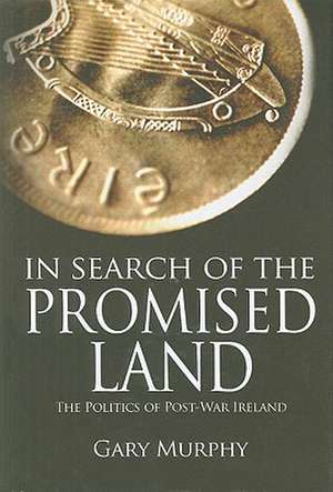 In Search of the Promised Land de Gary Murphy